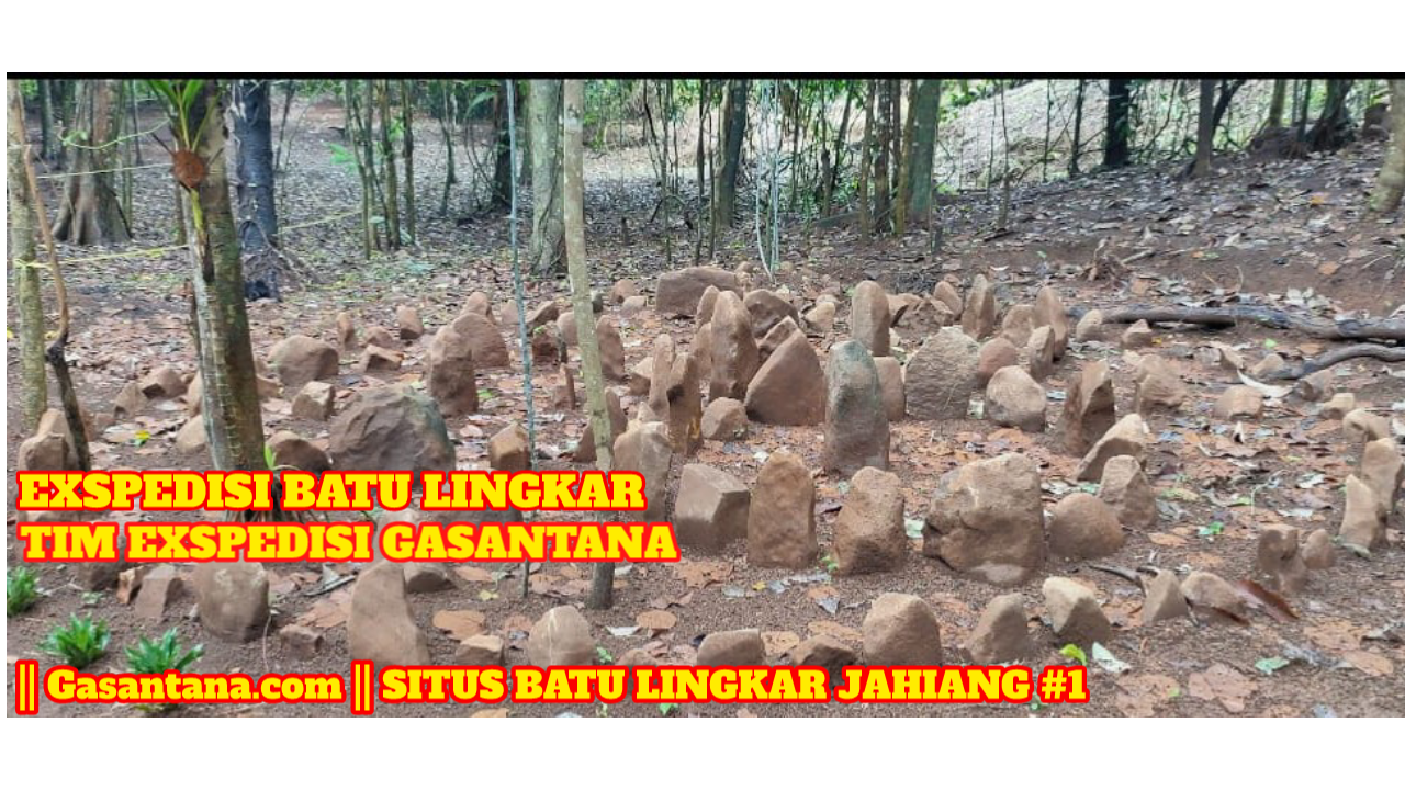 || SITUS BATU LINGKAR JAHIANG TUAN ALAM KAB TASIKMALAYA || #1